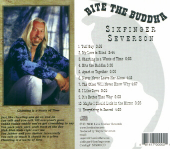 SIXFINGER SEVERSON: Bite The Buddha